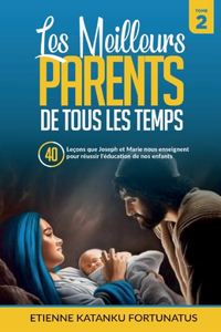 Les meilleurs parents des tous les temps - Tome 2