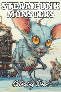 Steampunk Monsters Coloring Book