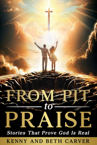 From Pit to Praise
