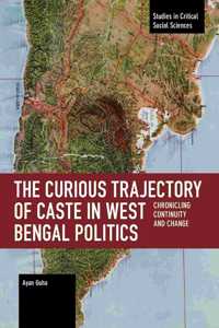 Curious Trajectory of Caste in West Bengal Politics