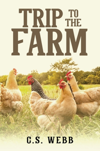 Trip To The Farm