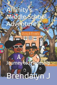 Affinity's Middle School Adventure