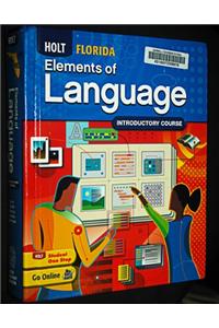 Holt Elements of Language: Student Edition Grade 6 2010