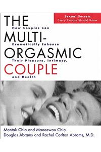 The Multi-Orgasmic Couple