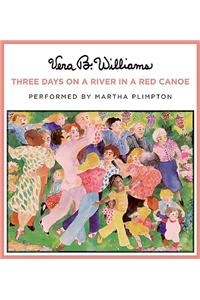 Three Days on a River in a Red Canoe