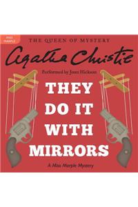 They Do It with Mirrors