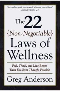 The 22 Non-Negotiable Laws of Wellness