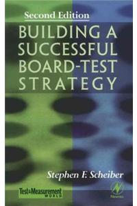 Building a Successful Board-Test Strategy
