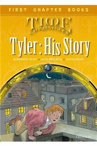 Read With Biff, Chip and Kipper: Level 11 First Chapter Books: Tyler: His Story