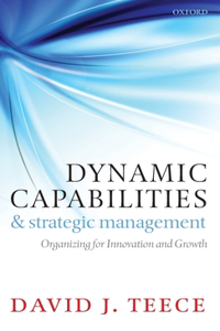 Dynamic Capabilities and Strategic Management