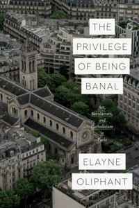 Privilege of Being Banal