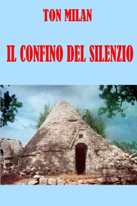 confino del silenzio