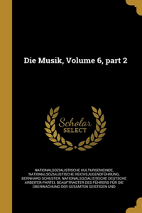 Die Musik, Volume 6, part 2