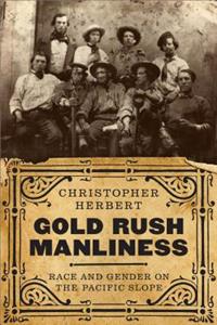 Gold Rush Manliness