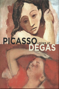 Picasso Looks at Degas