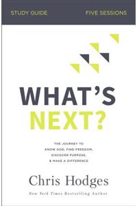 What's Next? Study Guide