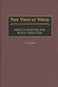 Two Views of Virtue