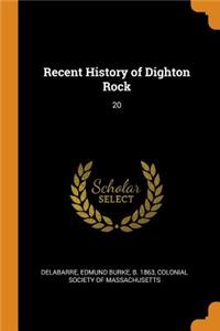 Recent History of Dighton Rock