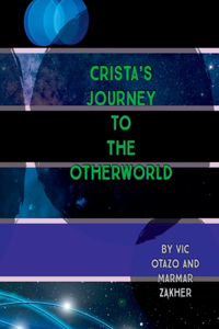 Crista's Journey to the Otherworld