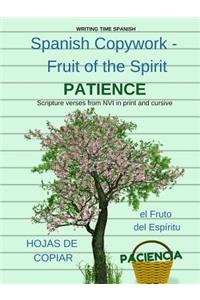 Spanish Copywork - El Fruto Del Espíritu 4 - Patience