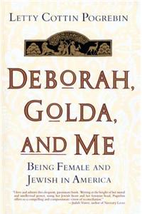 Deborah, Golda, and Me