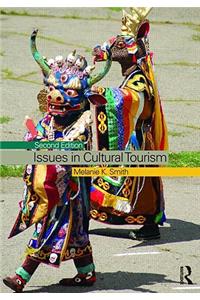 Issues in Cultural Tourism Studies