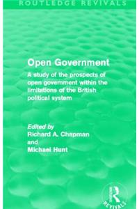 Open Government (Routledge Revivals)