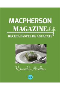 Macpherson Magazine Chef's - Receta Pastel de aguacate