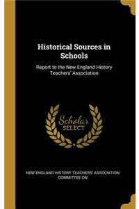 Historical Sources in Schools