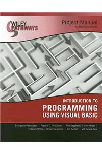 Introduction to Programming Using Visual Basic Project Manual
