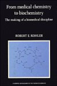 From Medical Chemistry to Biochemistry
