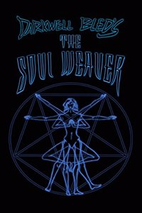 Darkwell Bled's The Soul Weaver