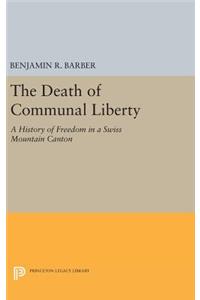 The Death of Communal Liberty