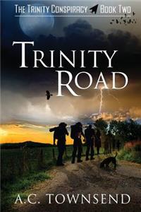 Trinity Road: The Trinity Conspiracy Book Two