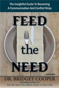 Feed The Need, 2nd Edition