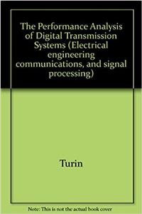 The Performance Analysis of Digital Transmission Systems