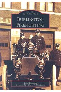 Burlington Firefighting, Vt