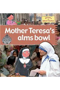 Mother Teresa's Alms Bowl