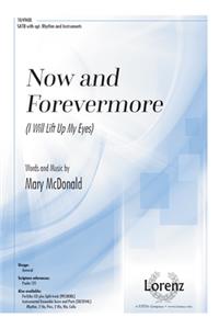 Now and Forevermore