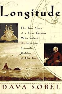 Longitude: The True Story of a Lone Genius Who Solved the Greatest Scientific Problem of His Time Hardcover â€“ Import, 1 Nov 1995