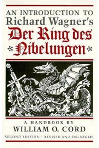 Introduction to Richard Wagner's Der Ring des Nibelungen