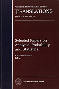 Selected Papers on Analysis, Probability, and Statistics