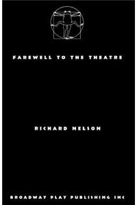 Farewell To The Theatre