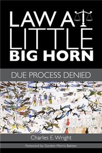 Law at Little Big Horn