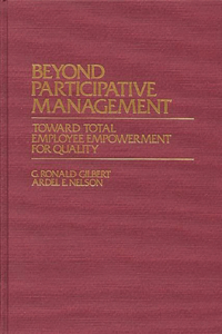 Beyond Participative Management