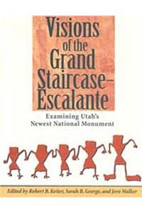 Visions of the Grand Staircase Escalante