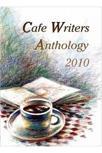 Cafe Writers Anthology
