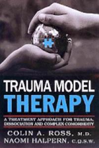 Trauma Model Therapy