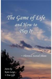The Game of Life and How to Play It