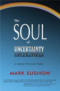 The Soul of Uncertainty